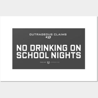 No Drinking on School Nights Posters and Art